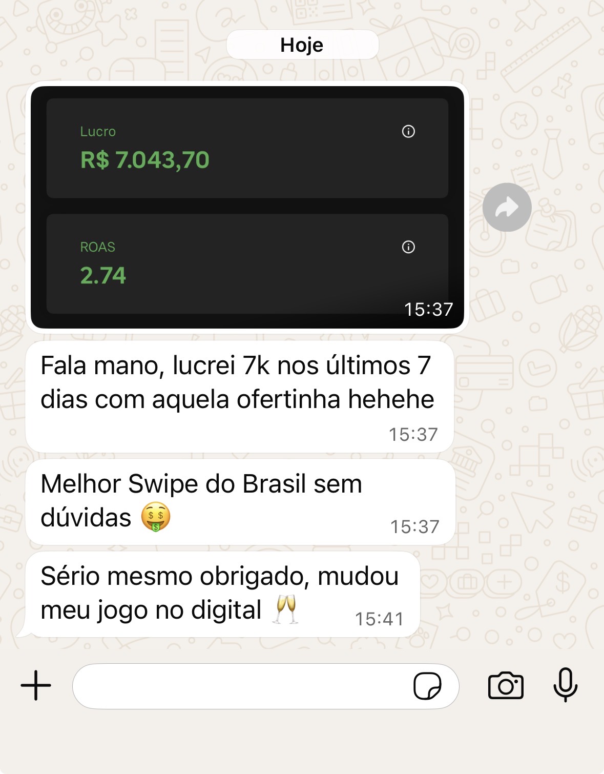 Print do WhatsApp: lucro de R$ 7.043,70 e ROAS 2,74, com a mensagem 'lucrei 7k nos últimos 7 dias'